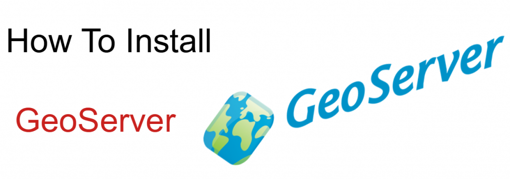 How To Install GeoServer